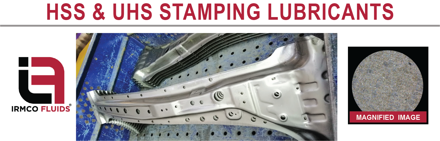 IRMCO offers high-performance, oil-free HSS & UHSS stamping lubricants.